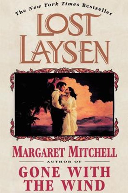 Lost Laysen, Margaret Mitchell ; Debra Freer - Paperback - 9780684837680
