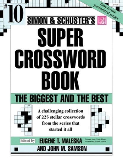 Simon & Schuster Super Crossword Puzzle Book #10, John M. Samson - Paperback - 9780684843650