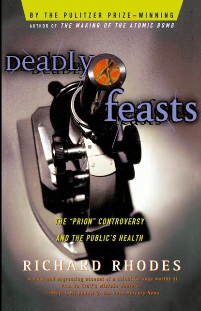 Deadly Feasts, Richard Rhodes - Paperback - 9780684844251