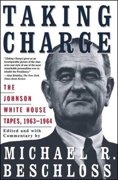 Taking Charge, Michael R. Beschloss - Paperback - 9780684847924