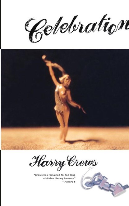 Celebration, Harry Crews - Paperback - 9780684848105