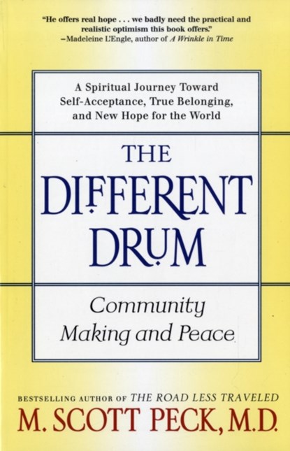 The Different Drum, M. Scott Peck - Paperback - 9780684848587