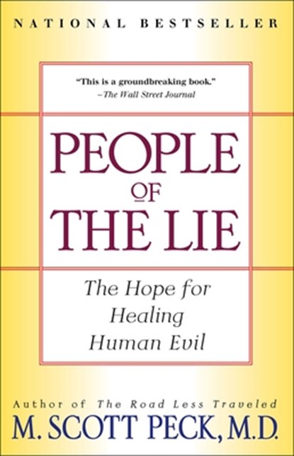Peck, M: People of the Lie, M Scott Peck - Paperback - 9780684848594