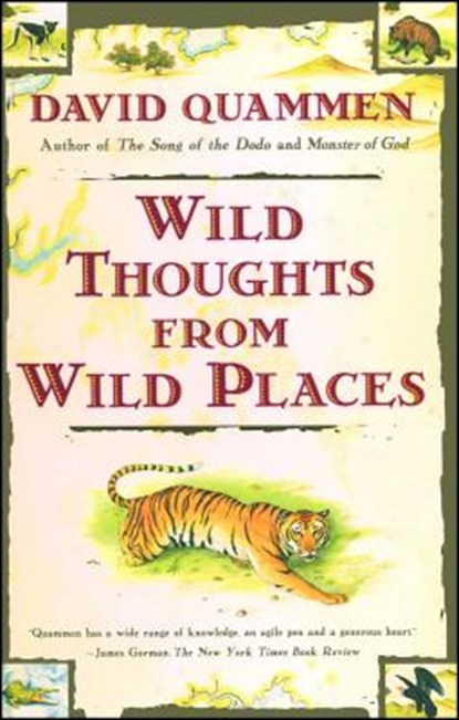 Wild Thoughts from Wild Places, David Quammen - Paperback - 9780684852089