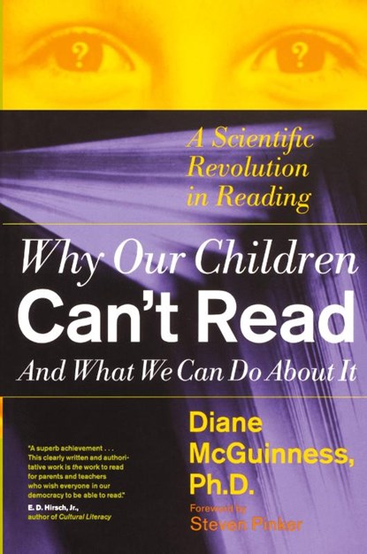 Why Our Children Can't Read, and What We Can Do about it, Diane McGuinness - Paperback - 9780684853567