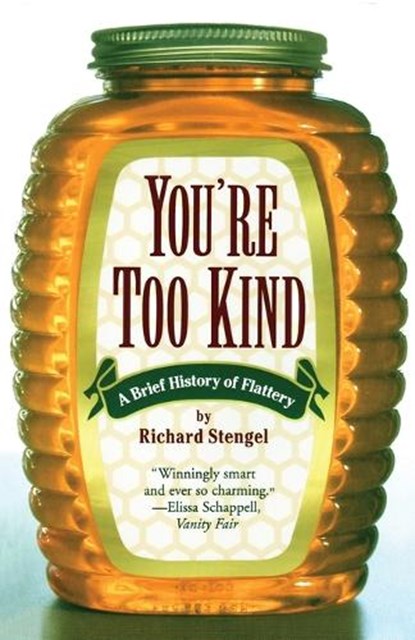 You're Too Kind, STENGEL,  Richard - Paperback - 9780684854922