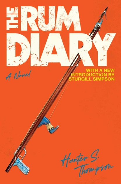 The Rum Diary, Hunter S. Thompson - Paperback - 9780684856476