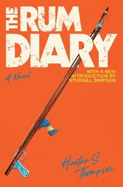 The Rum Diary, Hunter S. Thompson - Paperback - 9780684856476