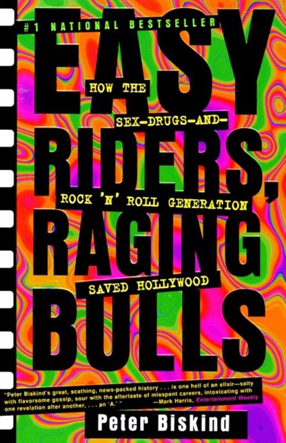 Easy Riders, Raging Bulls, Peter Biskind - Paperback - 9780684857084