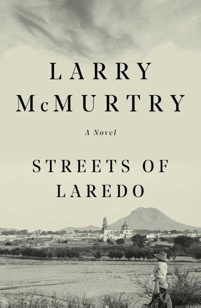 Mcmurtry, L: Streets of Laredo
