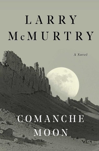 Comanche Moon, Larry McMurtry - Paperback - 9780684857558