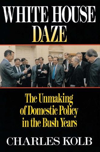 White House Daze, KOLB,  Charles - Paperback - 9780684863887