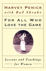 For All Who Love the Game - Harvey Penick - 9780684867342
