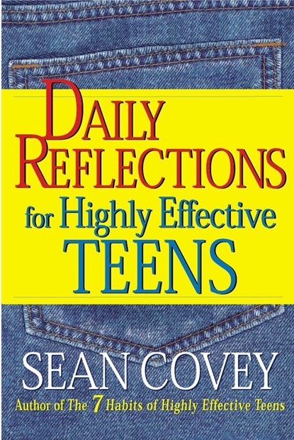 Daily Reflections For Highly Effective Teens, Sean Covey - Paperback - 9780684870601