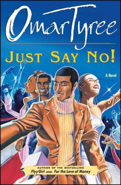 Just Say No!, Omar Tyree - Paperback - 9780684872940