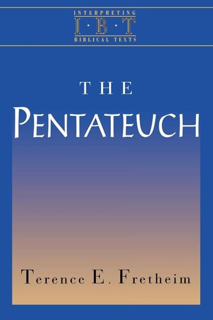 Interpreting Biblical Texts, Terence E. Fretheim - Paperback - 9780687008421