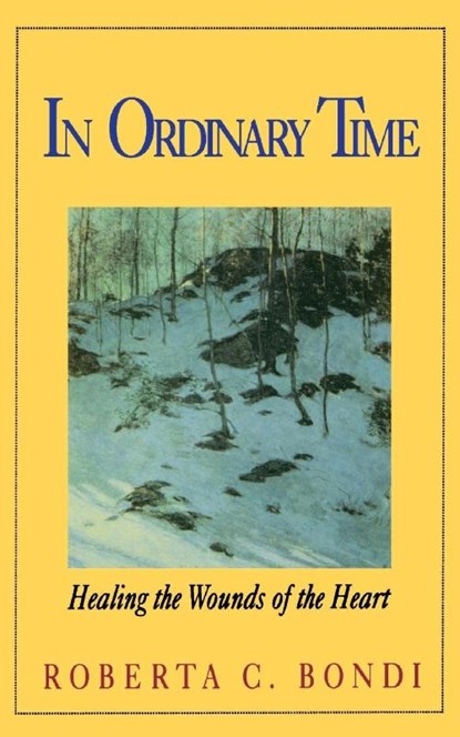 In Ordinary Time, Roberta C. Bondi - Paperback - 9780687092000
