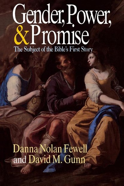 Gender, Power and Promise, Danna Nolan Fewell ; David M. Gunn - Paperback - 9780687140428