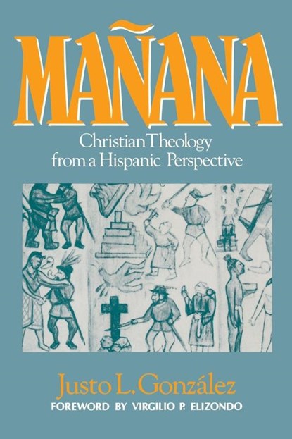 Manana, Justo L. Gonzalez - Paperback - 9780687230679