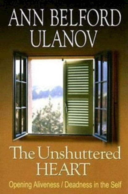 The Unshuttered Heart, Ann Ulanov - Paperback - 9780687494668