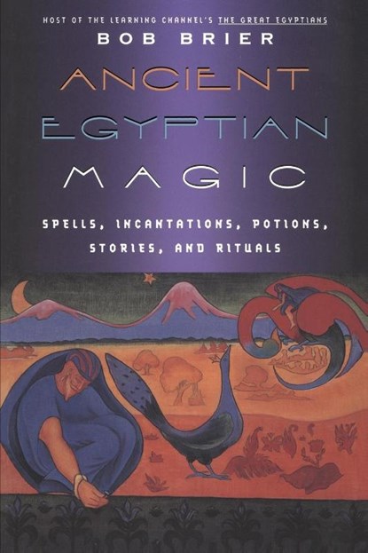 Ancient Egyptian Magic, Robert (Bob) M. Brier - Paperback - 9780688007966
