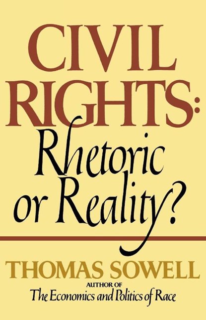Civil Rights, Thomas Sowell - Paperback - 9780688062699