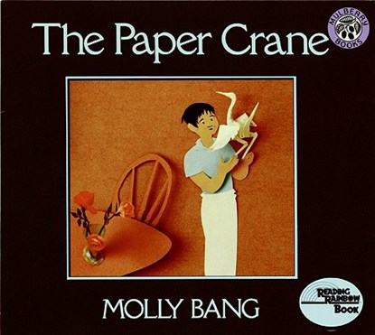 The Paper Crane, Molly Bang - Paperback - 9780688073336