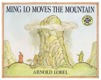 Ming Lo Moves the Mountain, Arnold Lobel - Paperback - 9780688109950