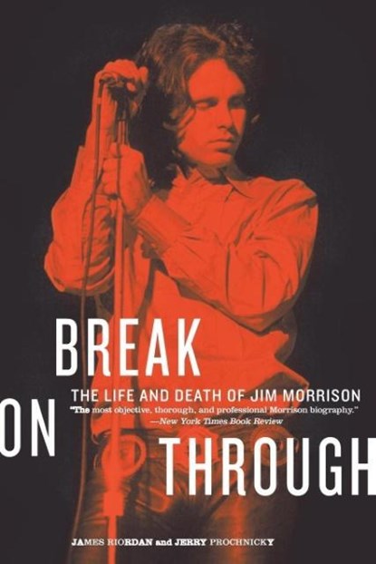 Break on Through, James Riordan - Paperback - 9780688119157