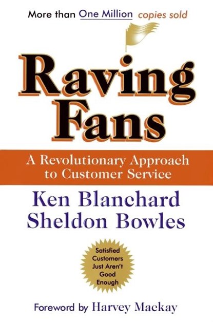 Raving Fans, Ken Blanchard - Gebonden - 9780688123161