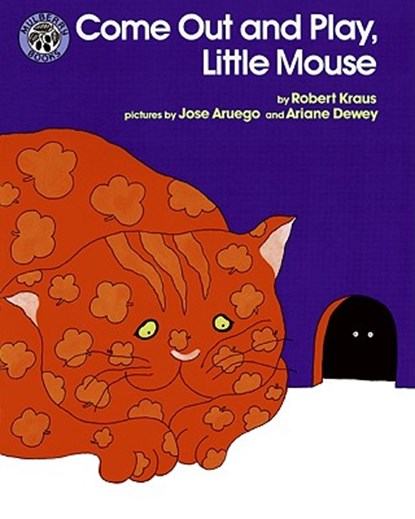 Come Out and Play, Little Mouse, Robert Kraus - Paperback - 9780688140267