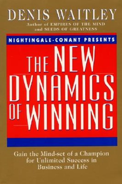 New Dynamics of Winning, Denis Waitley - Paperback - 9780688142278