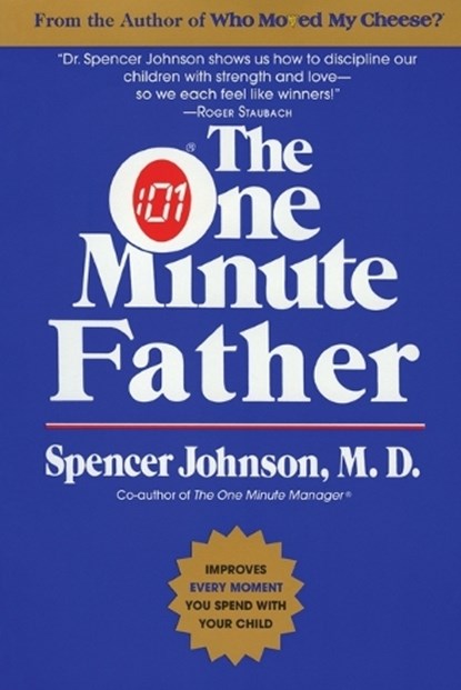 The One Minute Father, Spencer Johnson - Paperback - 9780688144050