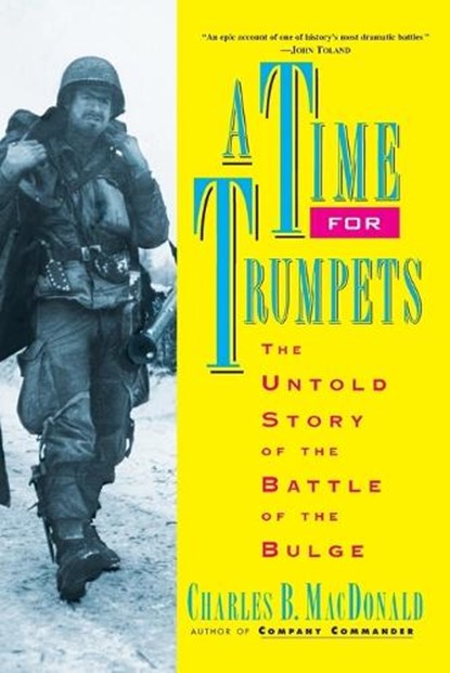 A Time for Trumpets, Charles B. Macdonald - Paperback - 9780688151577