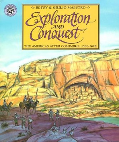 Exploration and Conquest, Betsy Maestro ; Giulio Maestro - Paperback - 9780688154745