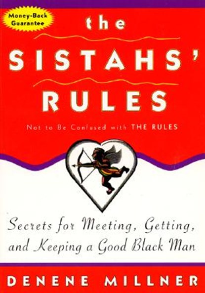 The Sistah's Rules, Denene Millner - Paperback - 9780688156893
