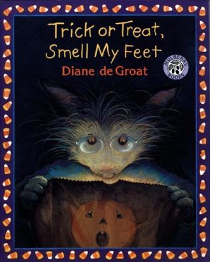Trick or Treat, Smell My Feet, Diane De Groat - Paperback - 9780688170615