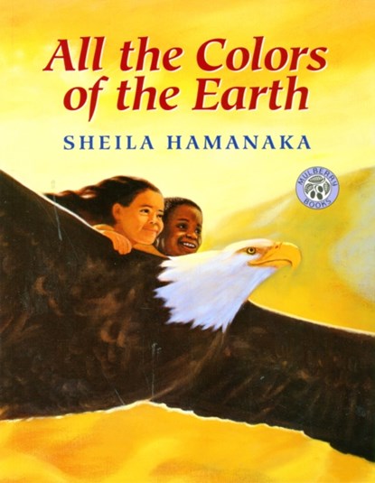 All the Colors of the Earth, Sheila Hamanaka - Paperback - 9780688170622