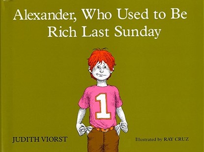 Alexander, Who Used to Be Rich Last Sunday, Judith Viorst - Gebonden - 9780689306020