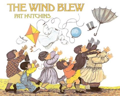 The Wind Blew, Pat Hutchins - Paperback - 9780689717444
