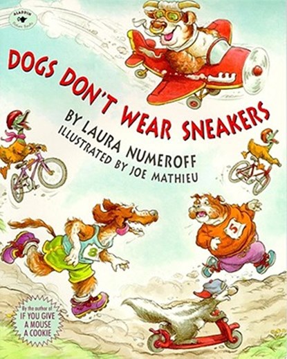 Dogs Don't Wear Sneakers, Laura Joffe Numeroff - Paperback - 9780689808746