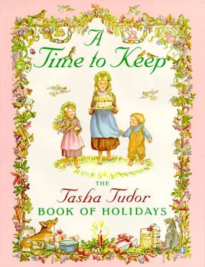 TIME TO KEEP R/E, Tasha Tudor - Gebonden - 9780689811623