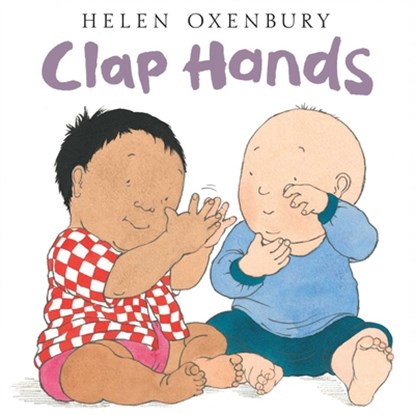 CLAP HANDS R/E-BOARD, OXENBURY,  Helen - Gebonden - 9780689819841