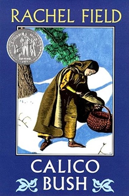 Calico Bush, Rachel Field - Paperback - 9780689822858