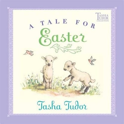 A Tale for Easter, Tasha Tudor - Gebonden - 9780689828447
