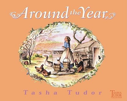 Around the Year, Tasha Tudor - Gebonden - 9780689828478
