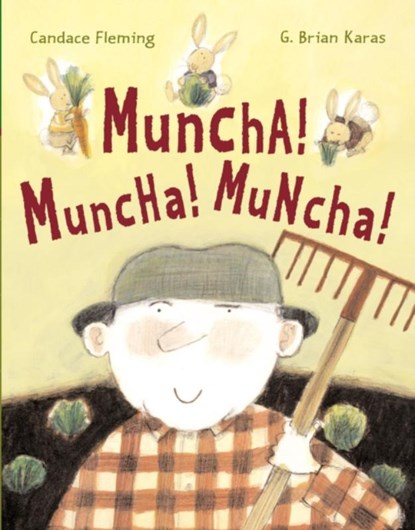Muncha! Muncha! Muncha!, G. Brian Karas - Gebonden - 9780689831522