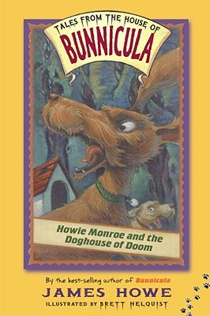 Howie Monroe and the Doghouse of Doom, James Howe - Paperback - 9780689839528