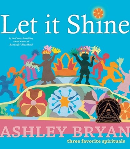 Let It Shine, Ashley Bryan - Gebonden - 9780689847325