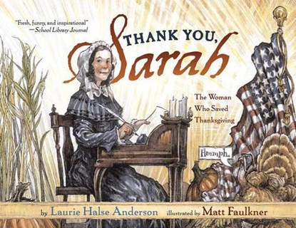 Thank You, Sarah: The Woman Who Saved Thanksgiving, Laurie Halse Anderson - Paperback - 9780689851438